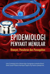 Image of ebook: Epidemiologi Penyakit Menular, Riwayat, Penularan & Pencegahan