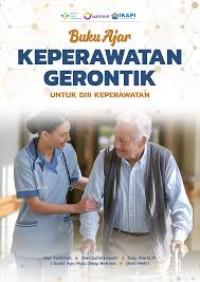 Image of Ebook Kep Gerontik : Buku Ajar Keperawatan Gerontik Untuk DIII Keperawatan