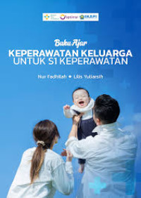 Image of Ebook Kep Keluarga : Buku Ajar Keperawatan Keluarga Untuk S1 Keperawatan