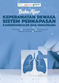 Image of Ebook KMB : Buku Ajar Keperawatan Dewasa Sistem Penerapan Kardiovaskuler dan Hematologi