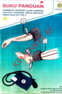 Image of Ebook KMB : Buku Panduan Kombinasi Buerger Allen Exercise dan Spa Terhadap Ankle Brachial Index pada DM Tipe II
