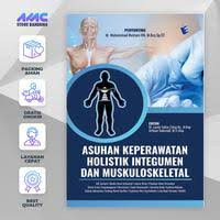 Image of Asuhan Keperawatan Holistik Integumen dan Muskuloskeletal