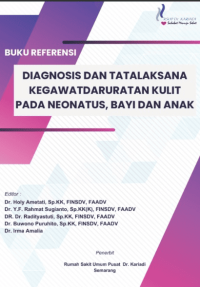 Image of Ebook : Buku Referensi Diagnostik dan Tata Laksana Kegawatdaruratan Kulit Pada Neonatus Bayi dan Anak