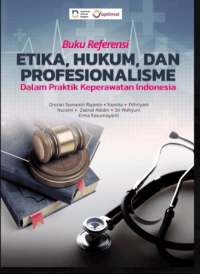 Image of Ebook : Buku Referensi Etika, Hukum, Dan Profesionalisme Dalam Praktik Keperawatan Indonesia