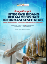 Image of Ebook : Bunga Rampai Integrasi Bidang Rekam Medis Dan Informasi Kesehatan Dalam Tata Kelola Data, Koding Klinis, Dan Manajemen Pelayanan