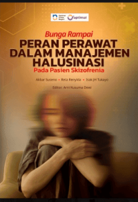 Image of Ebook : Bunga Rampai Peran Perawat dalam Manajemen Halusinasi pada Pasien Skizofrenia