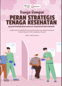 Image of Ebook : Bunga Rampai: Peran Strategis Tenaga Kesehatan dalam Peningkatan Derajat Kesehatan Masyarakat