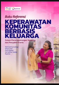 Image of Ebook : Buku Referensi Keperawatan Komunitas Berbasis Keluarga dalam Penanggulangan Stunting dan Penyakit Kronis