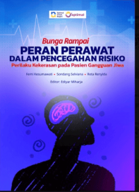 Image of Ebook : Bunga Rampai Peran Perawat dalam Pencegahan Risiko Perilaku Kekerasan pada Pasien Gangguan Jiwa