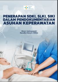 Image of Ebook : Penerapan SDKI, SLKI, SIKI dalam Pendokumentasian Asuhan Keperawatan